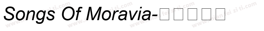 Songs Of Moravia字体转换